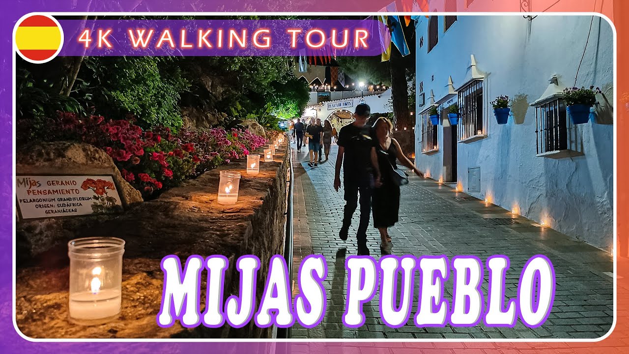 🐾 MIJAS PUEBLO a la LUZ de las VELAS | ESPAÑA | 4K WALKING tour #76