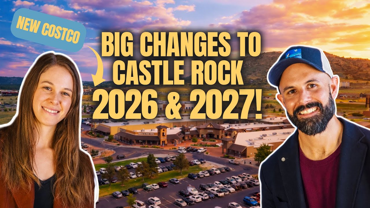 Major Changes Ahead | Castle Rock New Developments