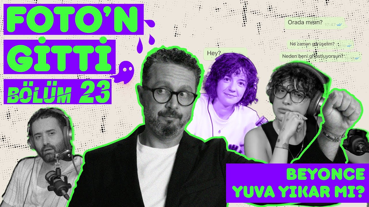 Foto'n Gitti - Beyonce Yuva Yıkar Mı? - Bölüm 23 | İbrahim Selim