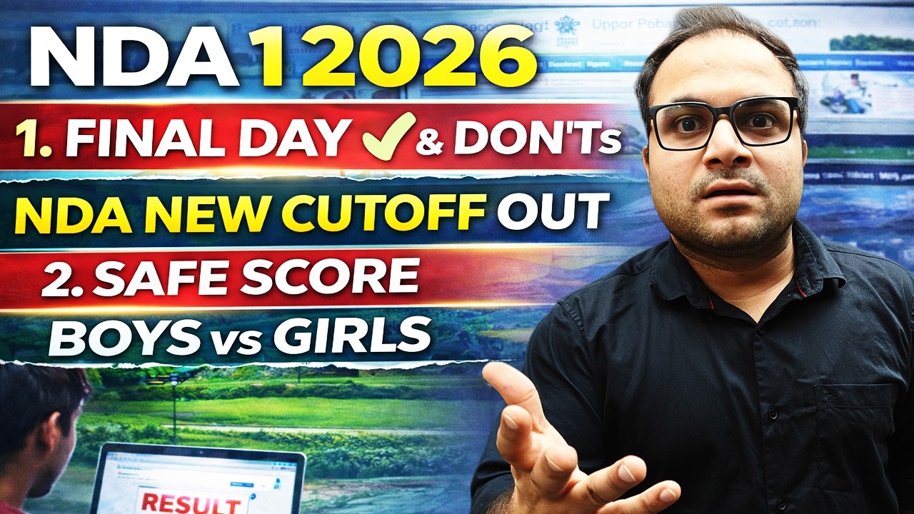 LAST DAY FIGHT 🔥 | SAFE SCORE For BOYS & GIRLS in NDA 1 2026 | UPSC NDA NEW CUTOFF OUT 😨