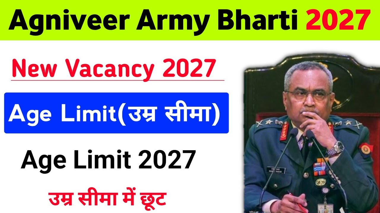 What is the Agniveer age limit|Agniveer age limit 2027|Agniveer new age limit 2026|