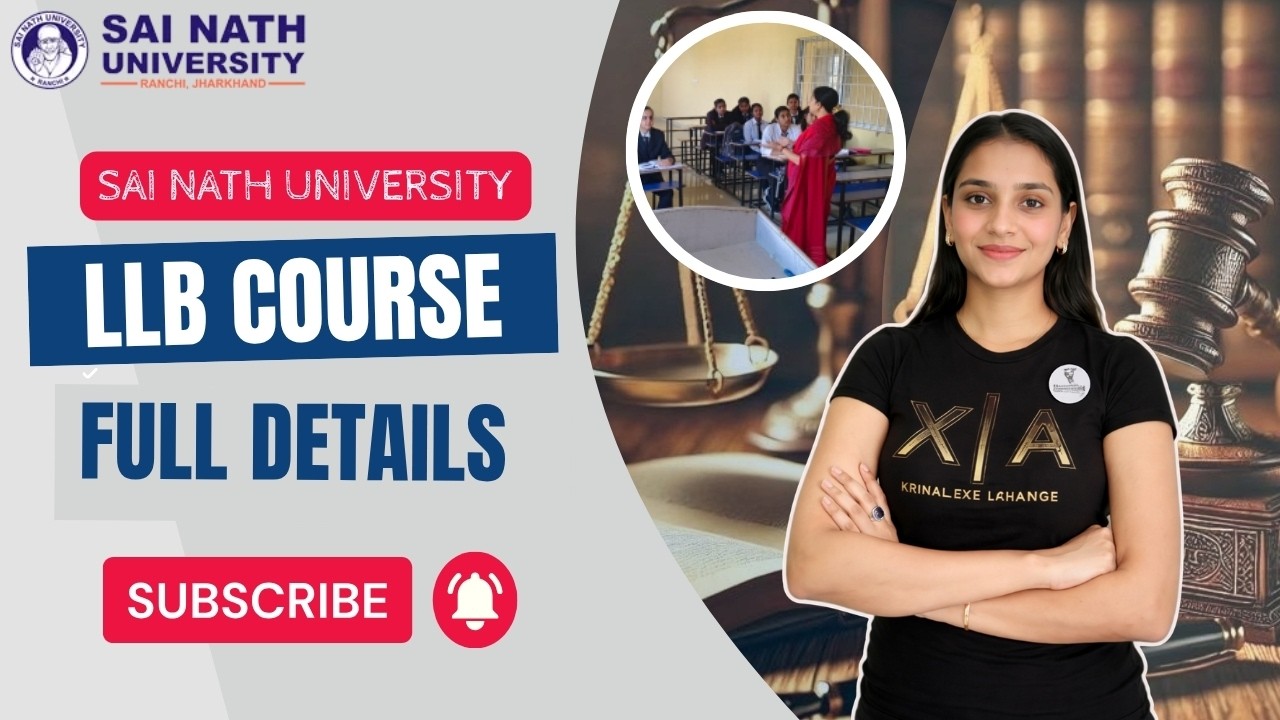 LLB Course Full Details 2026 ⚖️ | Eligibility, Admission & Career Scope | Sai Nath University