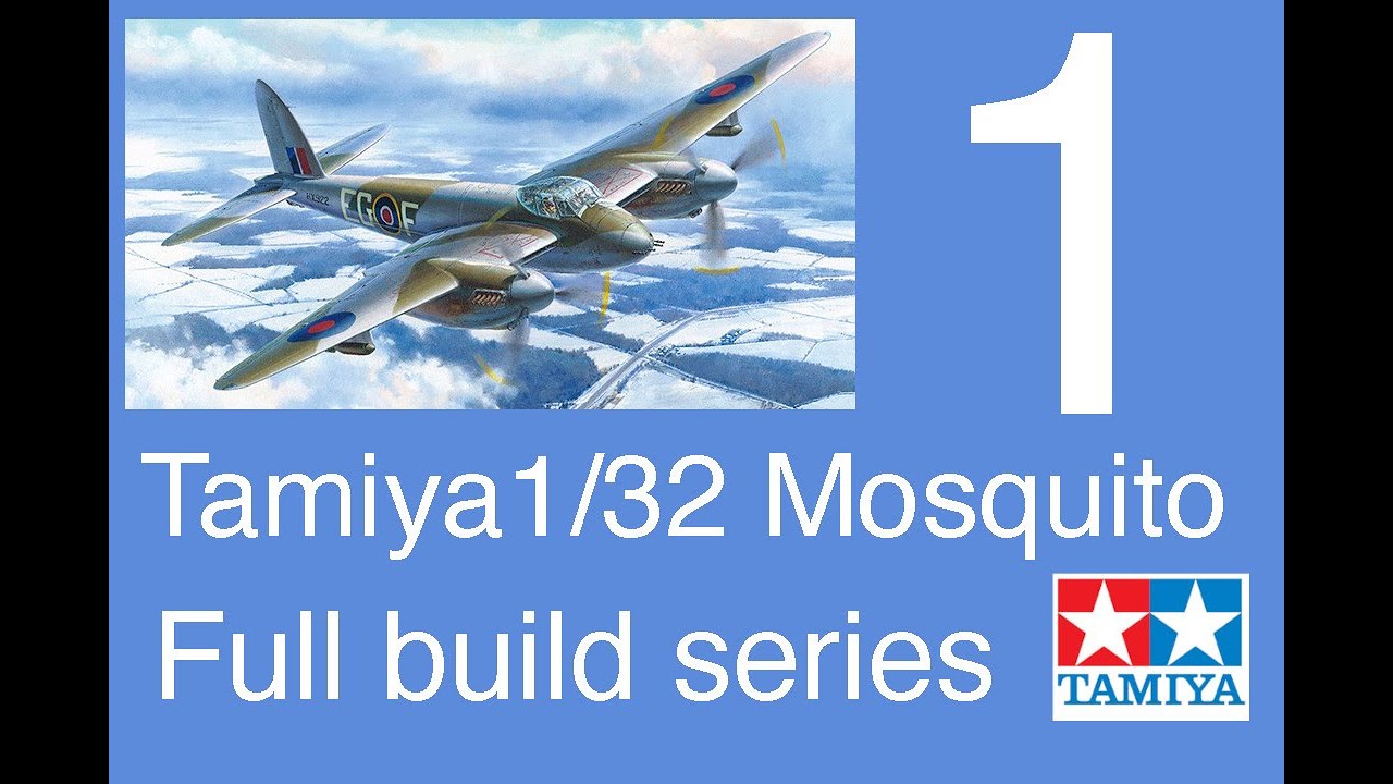 Сборка серии Mosquito в масштабе 1/32 от Tamiya, часть 1