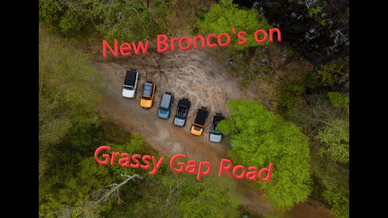 Bronco's out in the wild at Grassy Gap Rd