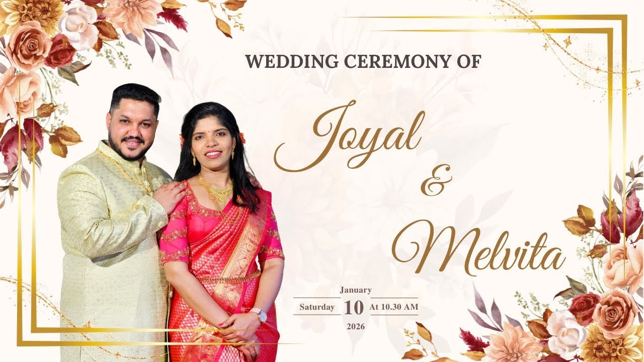 Wedding Ceremony Of JOYAL and MELVITA || Watch LIVE