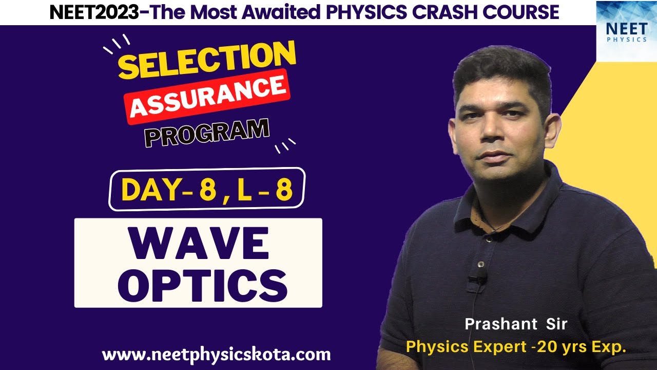 WAVE OPTICS | NEET Physics Crash Course | Class 12 Physics NCERT  | NEET 2023