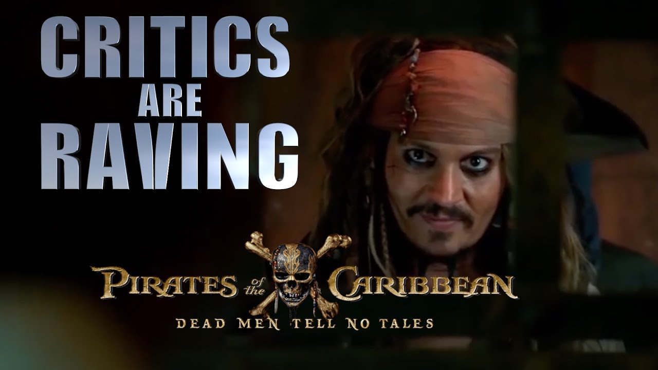 If the Worst Pirates of the Caribbean: Dead Men Tell No Tales Reviews Appeared In Its Trailer