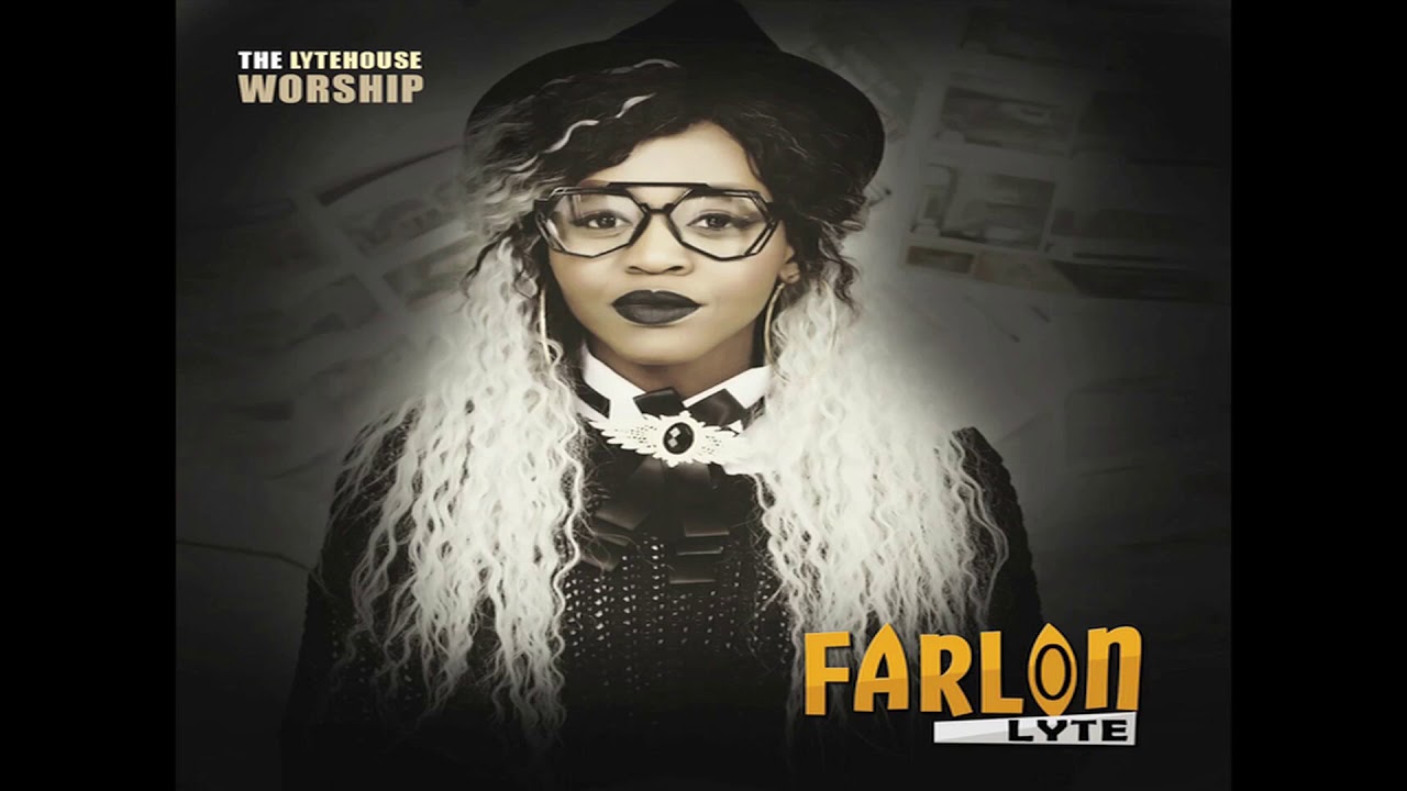 HE'S NEVER LATE - FARLON LYTE