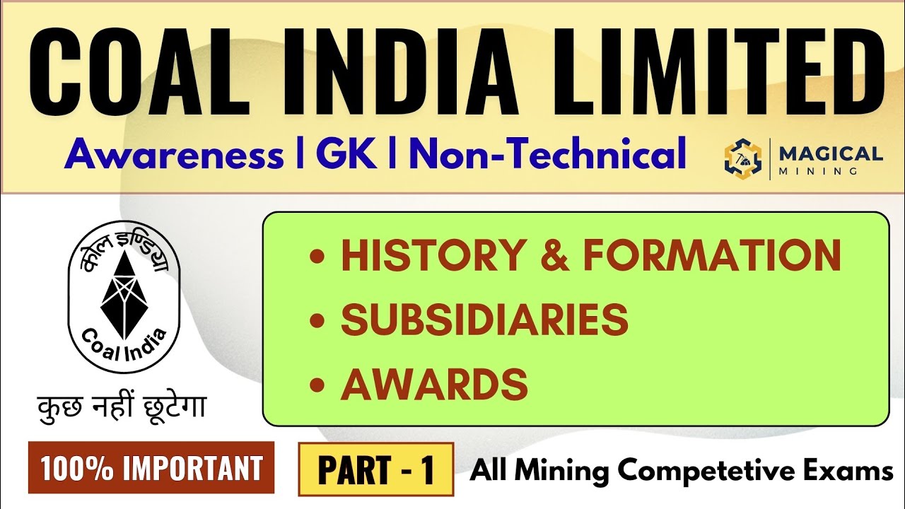 Coal India Limited (CIL) History & Subsidiaries | GK for Mining Sirdar, Overman & Competitive Exams