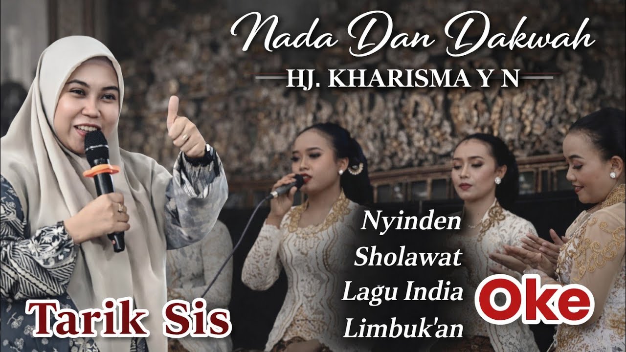 Tarik Sis HJ. KHARISMA Y N, Nyinden Sholat Lagu India Limbuk'an