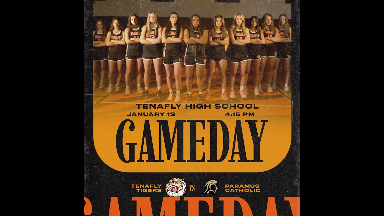 1/13/26 Tenafly Girls  Basketball vs Paramus Catholic
