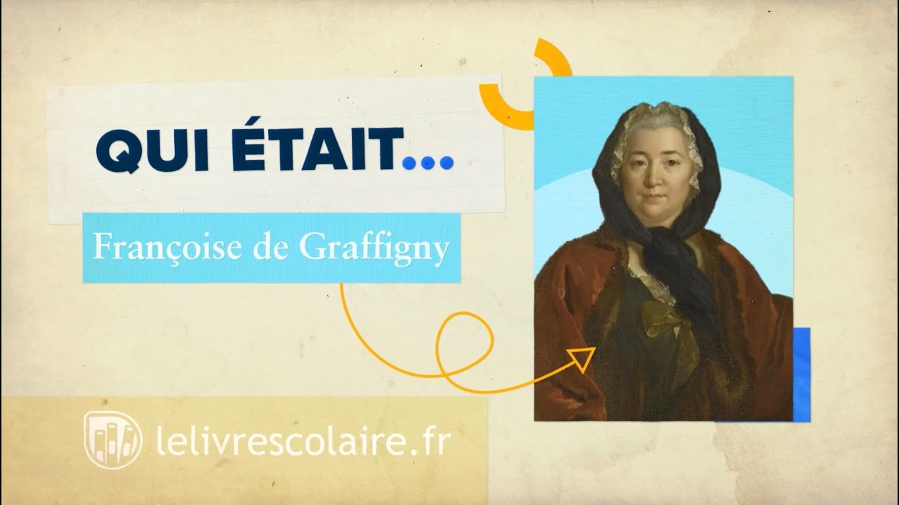 Qui était Françoise de Graffigny ?