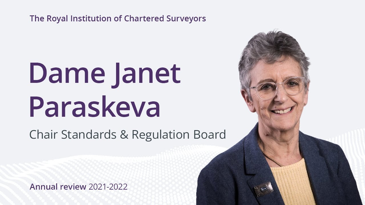 Dame Janet Paraskeva, Chair Standards & Regulation Board RICS Annual review 2021 &ndash; 2022