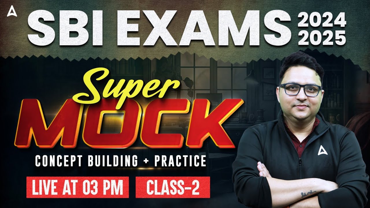 SBI Clerk English Super Mocks 2024-25 | SBI Mock Test Concept Building & Practice | Anubhav Sir