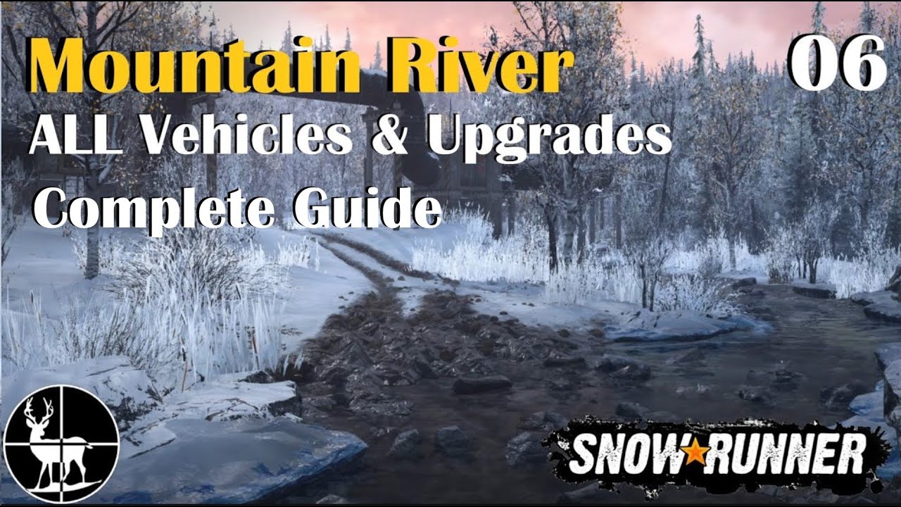 Mountain River | ВСЕ транспортные средства и улучшения | SnowRunner (сезон 0)