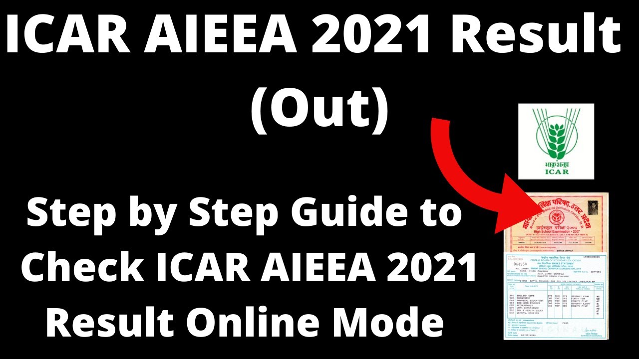 ICAR AIEEA 2021 Result (Out) - How to Check Officially ICAR AIEEA 2021 Result Online Mode