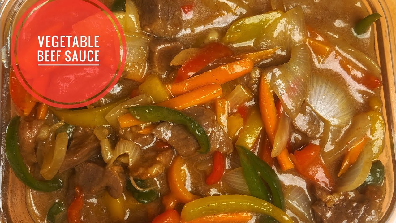 HOW TO MAKE AUTHENTIC VEGETABLE BEEF SAUCE THAT ALL YOUR AND FRIENDS WILL ENJOY 