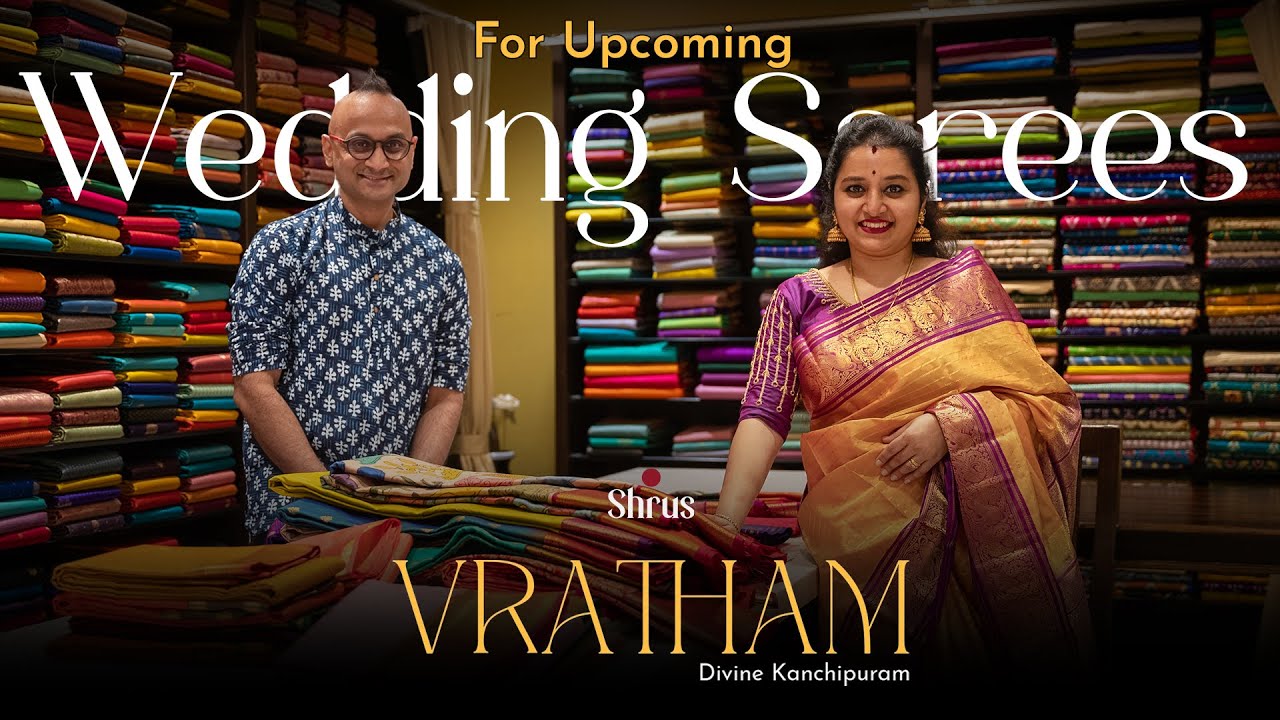 VRATHAM by Shrus | Wedding Sarees | 13 Feb'25