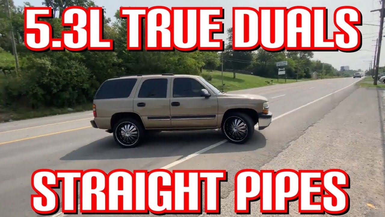 2005 Chevy Tahoe 5 3L TRUE DUAL EXHAUST w/ STRAIGHT PIPES!
