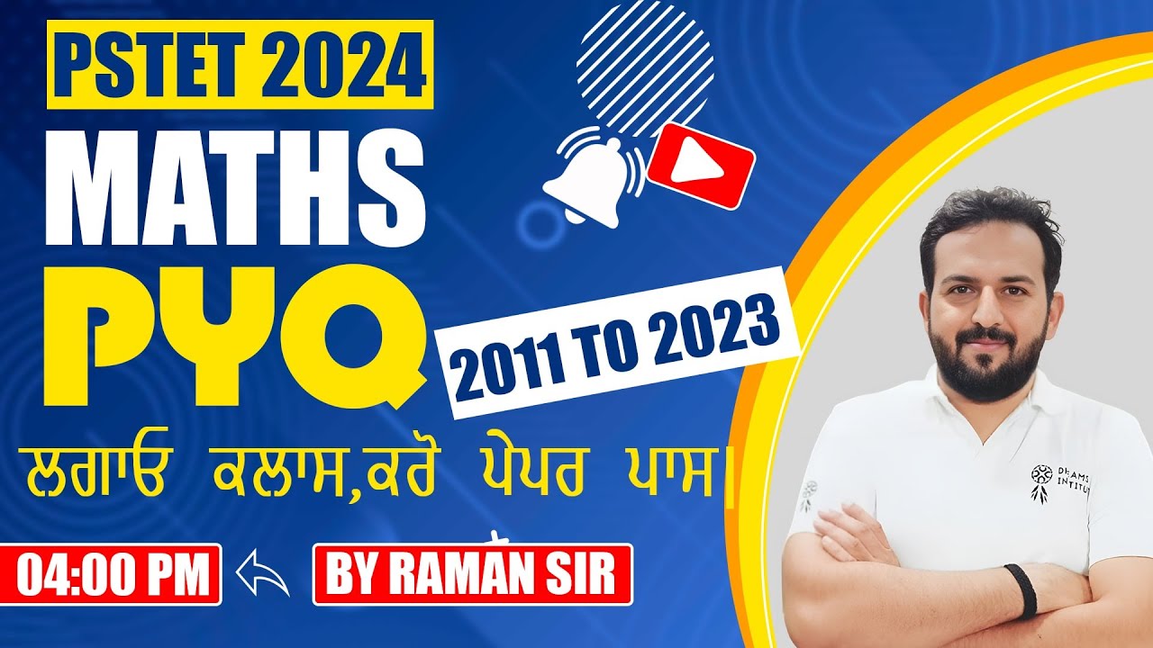 PSTET 2024 | MATH’S | MARATHON | PYQ | FRIDAY | 04:00 PM | ਲਗਾਓ ਕਲਾਸ ਕਰੋ ਪੇਪਰ ਪਾਸ | Raman Sir