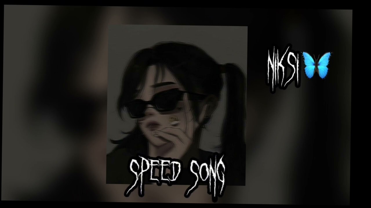 Рандомные песни/speed song/speed up/niksi🦖💚🦋2 часть