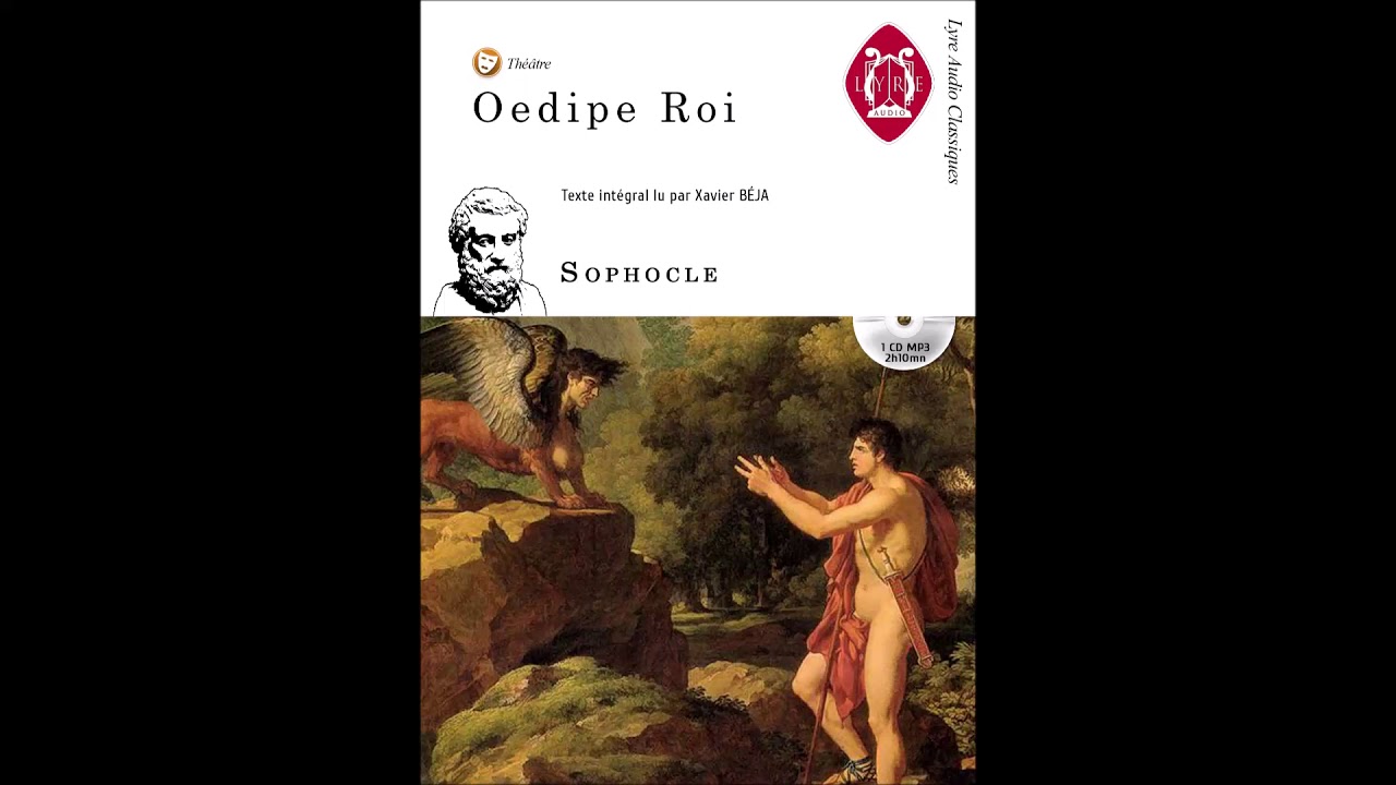 Oedipe Roi - Sophocle / Texte int&eacute;gral [FR]