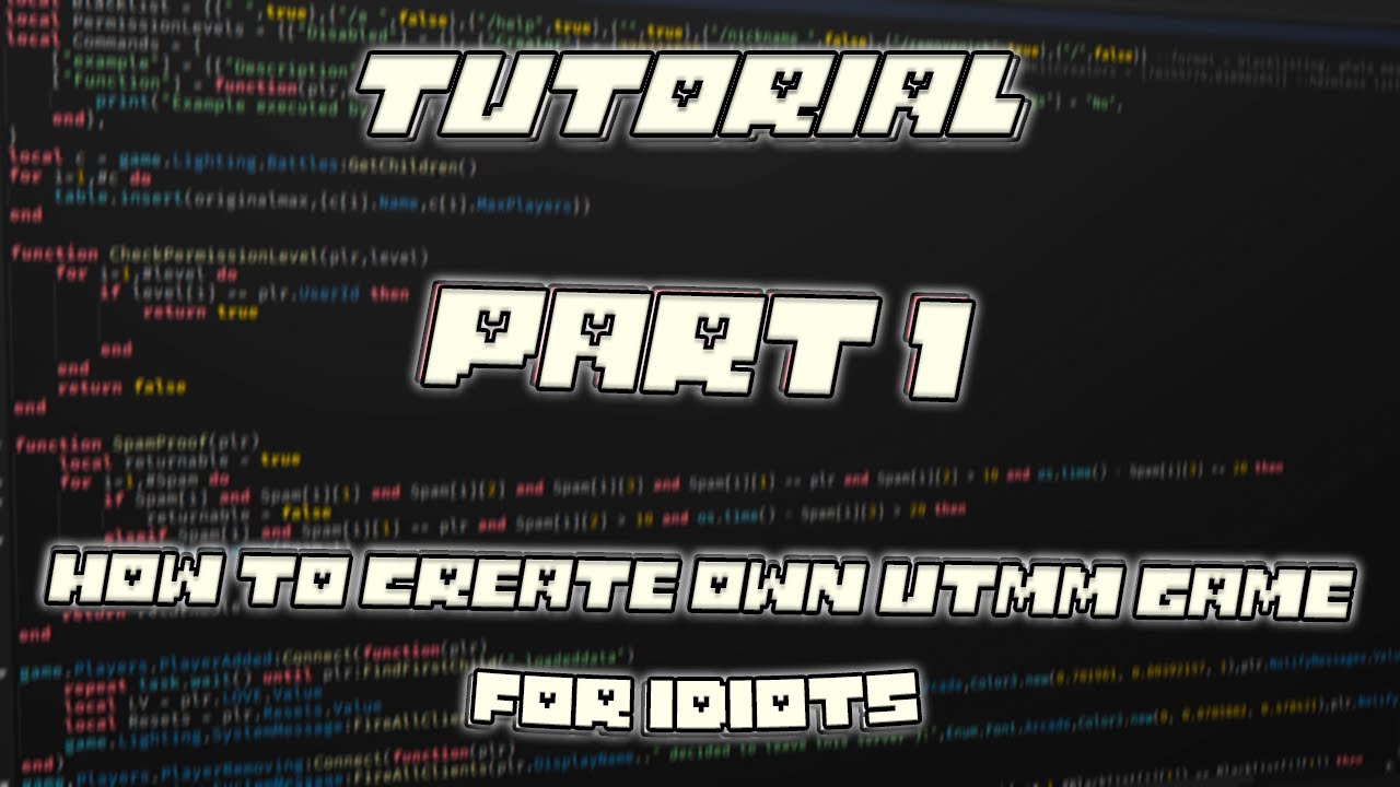 [PART 1] How to create your own utmm 2.1 game for idiots | Tutorial