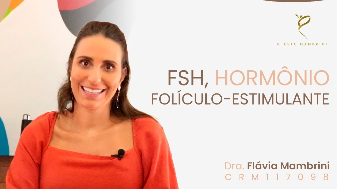 O que é FSH?