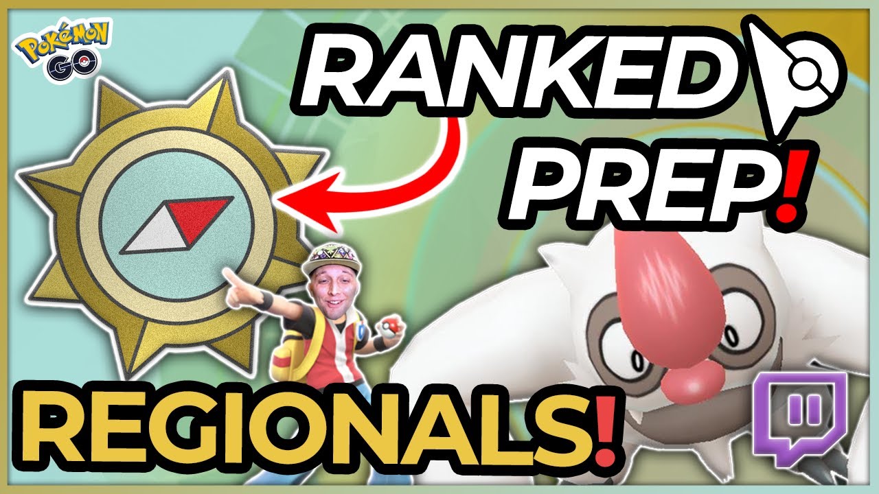 Final Preparations for Ranked Pokémon GO Regionals Tournament! | Pokémon GO PvP