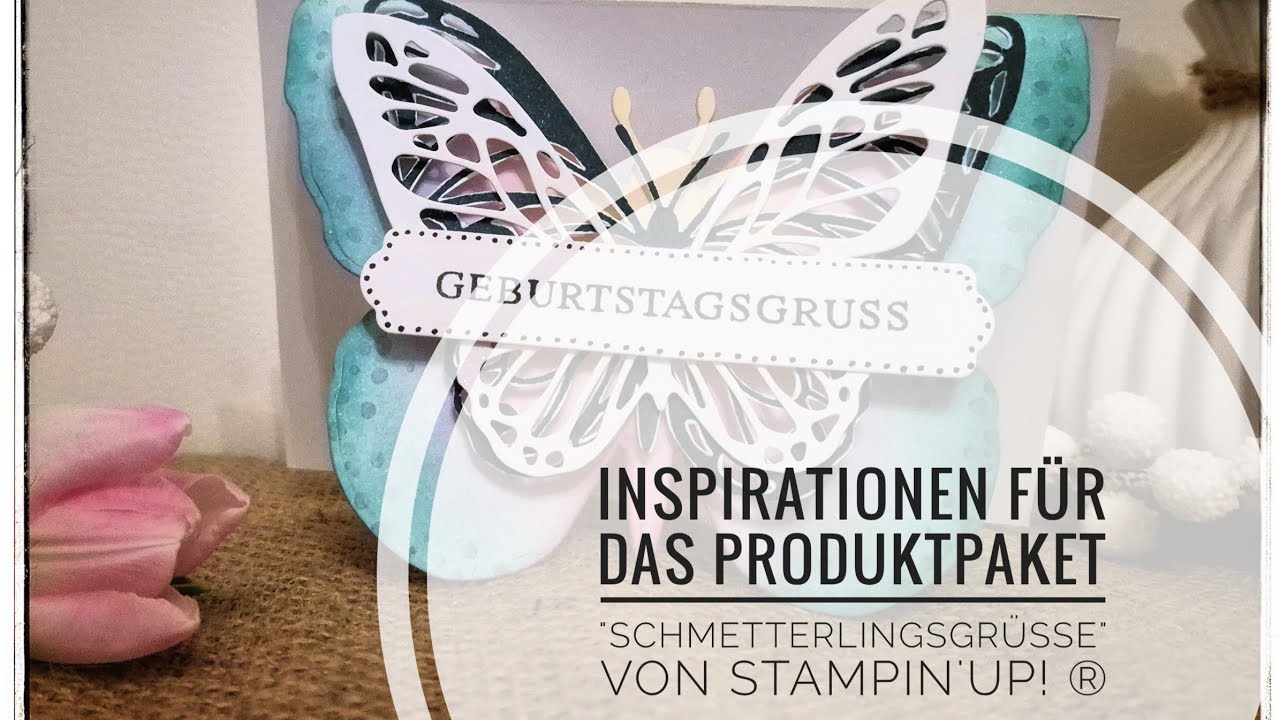 Inspirationen für das Set Schmetterlingsgrüße von Stampin`Up!®