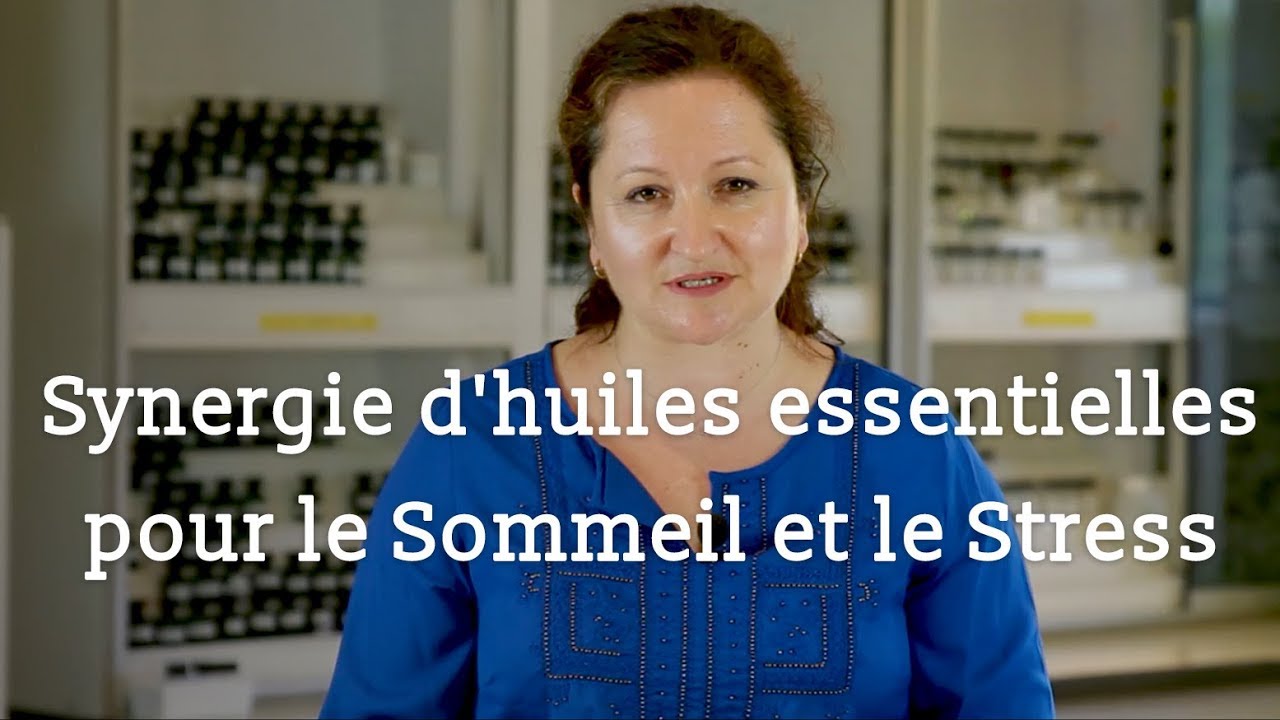 Synergie d'huiles essentielles pour le Sommeil et le Stress - Dr Françoise Couic Marinier