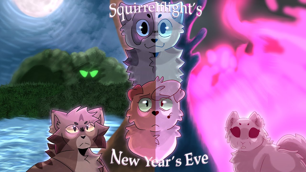 Squirrelflight's New Years Eve - Warrior Cats AMV/PMV // Collab with @Starcheopteryx