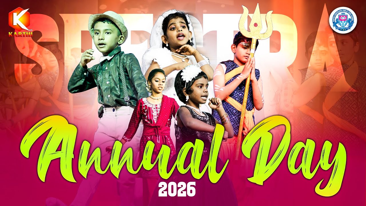 PART 1 CBSE SPECTRA-2026 ANNUAL DAY | KARTHI VIDHYALAYA PUBLIC SR.SEC SCHOOL  #SPECTRA-2026