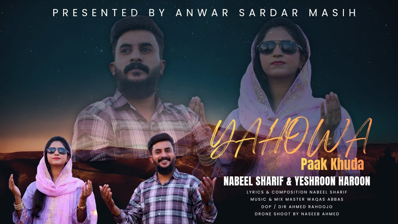 Yahowa Paak Khuda | Yeshroon Haroon & Nabeel Sharif | Voice For Jesus | Official Release