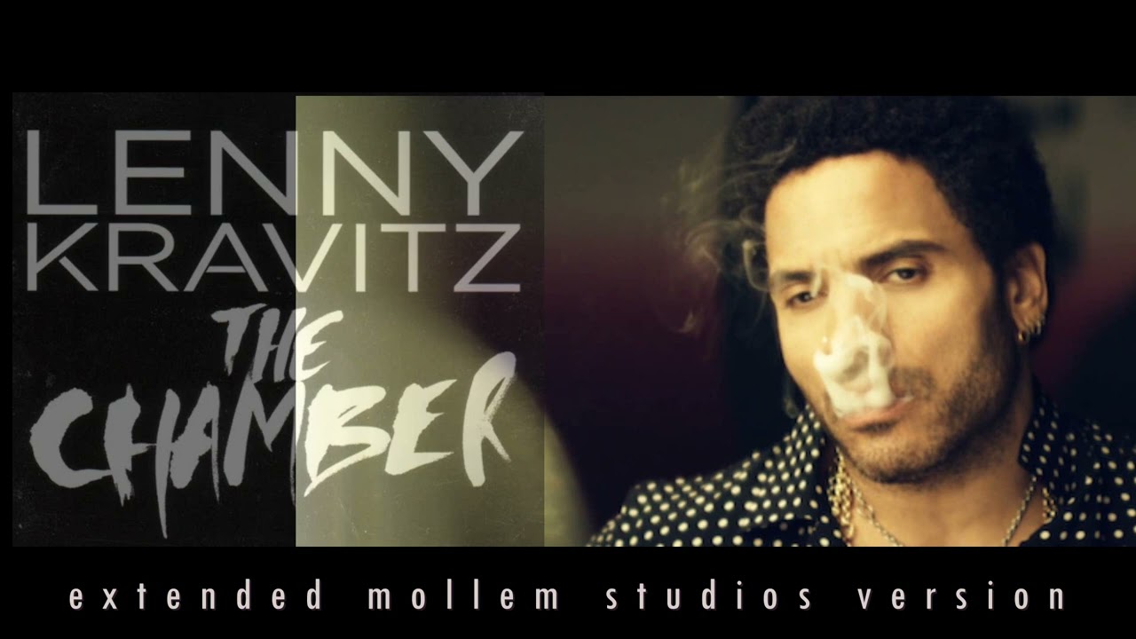 Lenny Kravitz - The Chamber (Extended Mollem Studios Version)