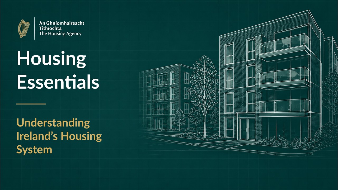 Housing Essentials: Understanding Ireland&rsquo;s Housing System