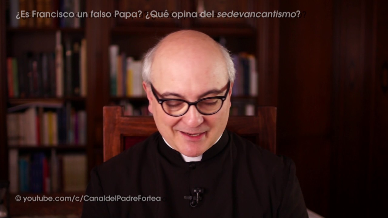 6 ¿Es Francisco un falso Papa? ¿Qué opina del Sedevacantismo?