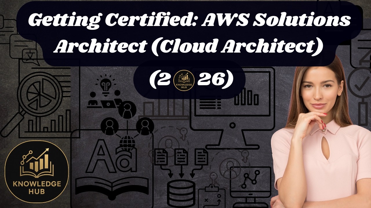 Getting Certified: AWS Solutions Architect (Cloud Architect)