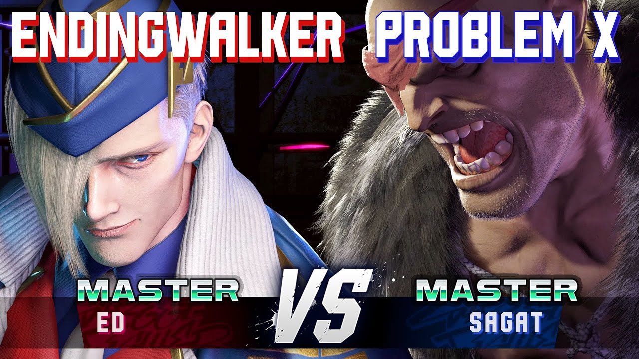 SF6 ▰ ENDINGWALKER (Ed) vs PROBLEM X (Sagat) ▰ High Level Gameplay