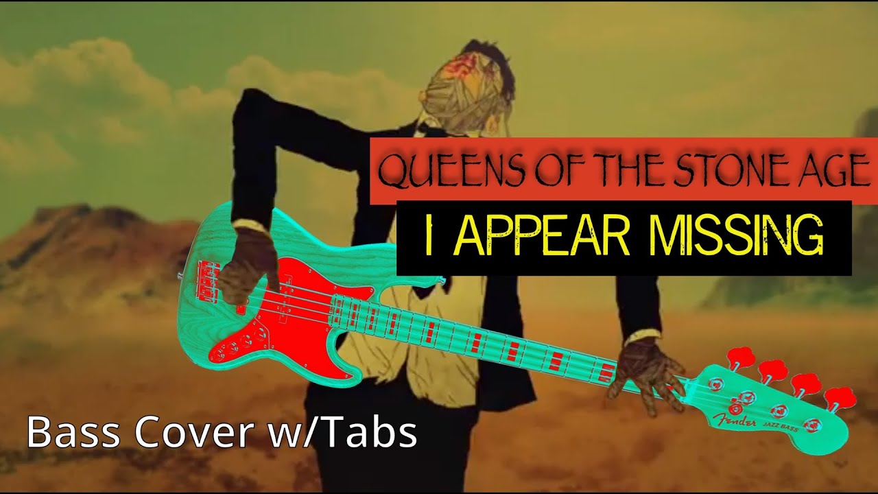 Queens of the Stone Age - I Appear Missing // BASS COVER + PLAY-ALONG TABS