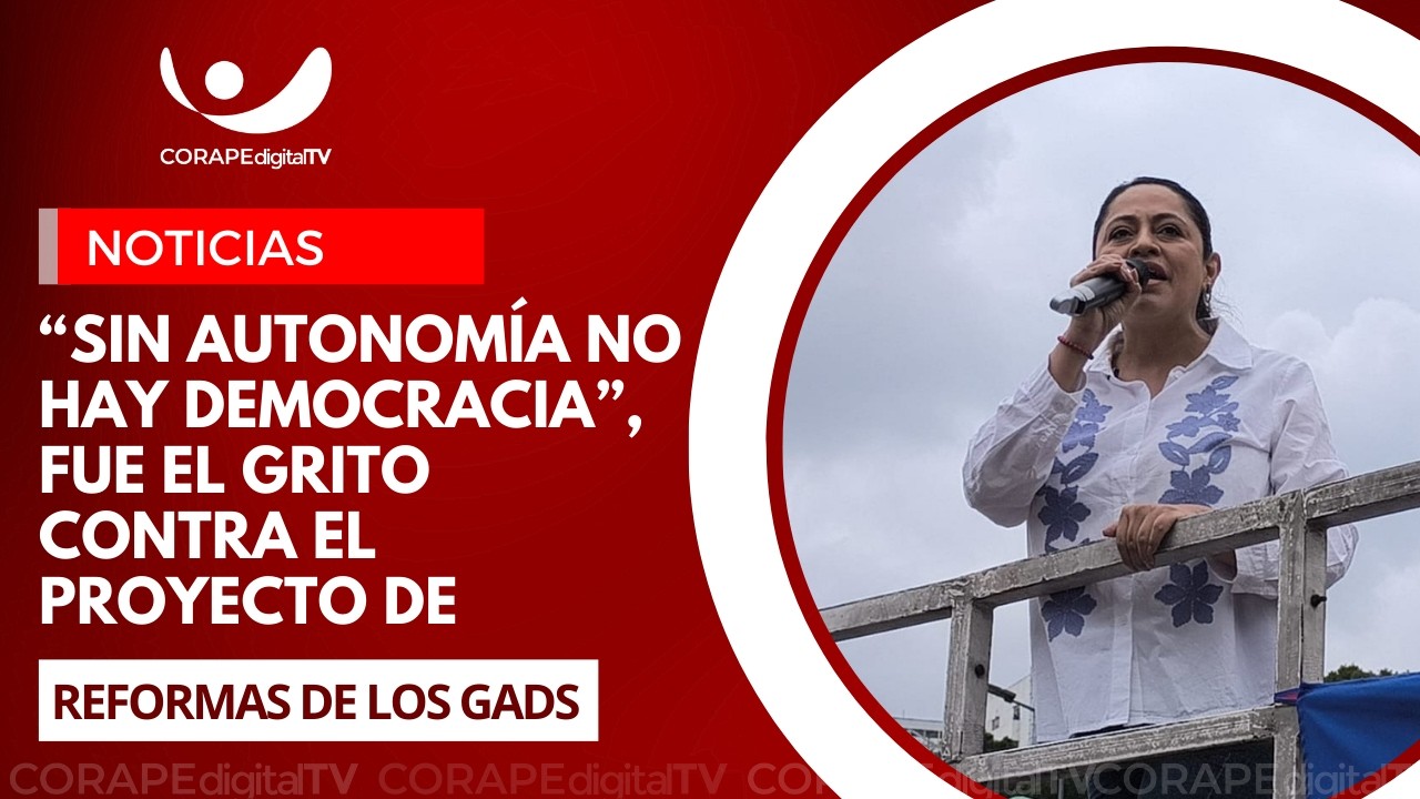 Prefectos y Alcaldes piden se archive proyecto de reformas al COOTAD