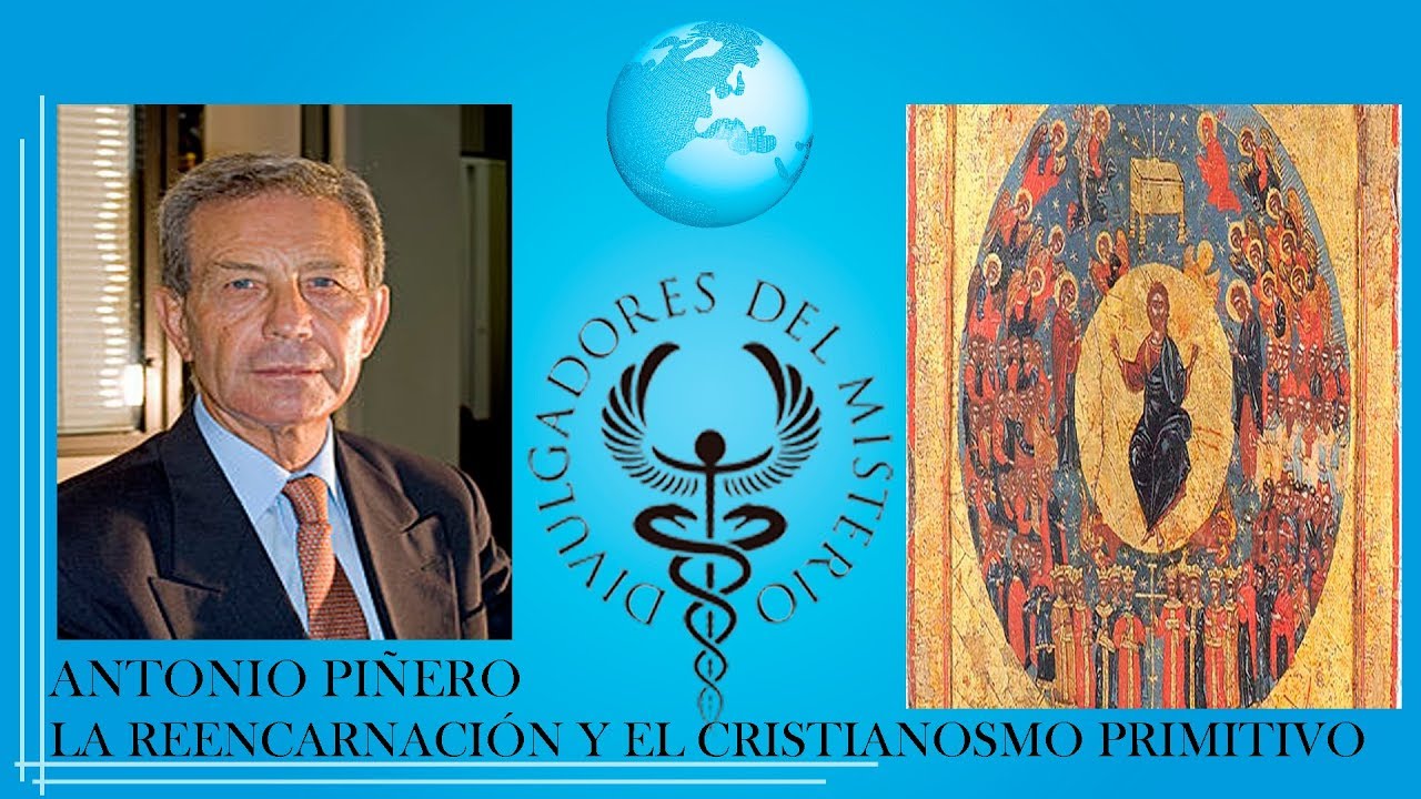 La 🔴REENCARNACIÓN y el 🔴CRISTIANISMO PRIMITIVO por Antonio Piñero