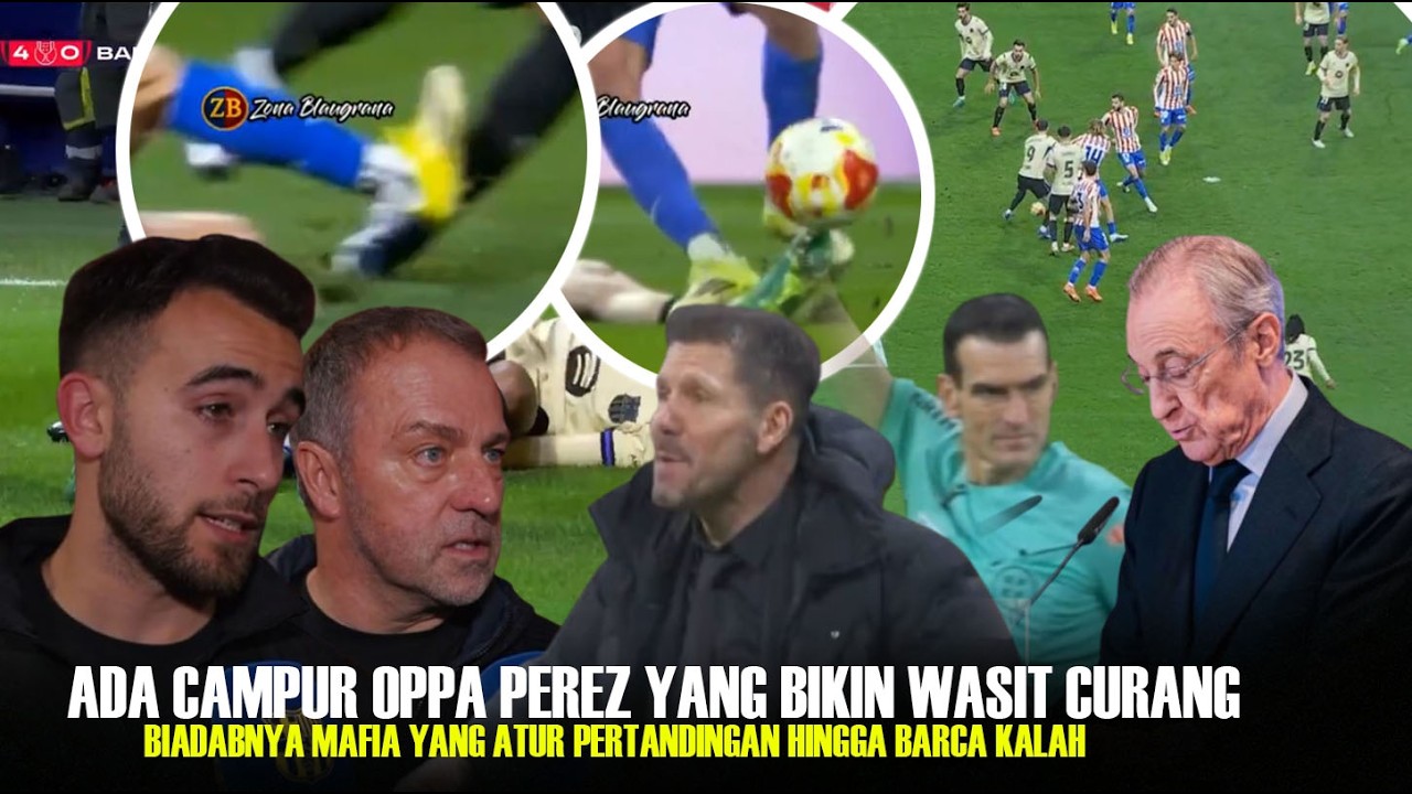 Mafia!! Terbukti Barca di Curangi Wasit saat Kalah Lawan ATM: Oppa Perez Jadi Biang Keladi Utama?