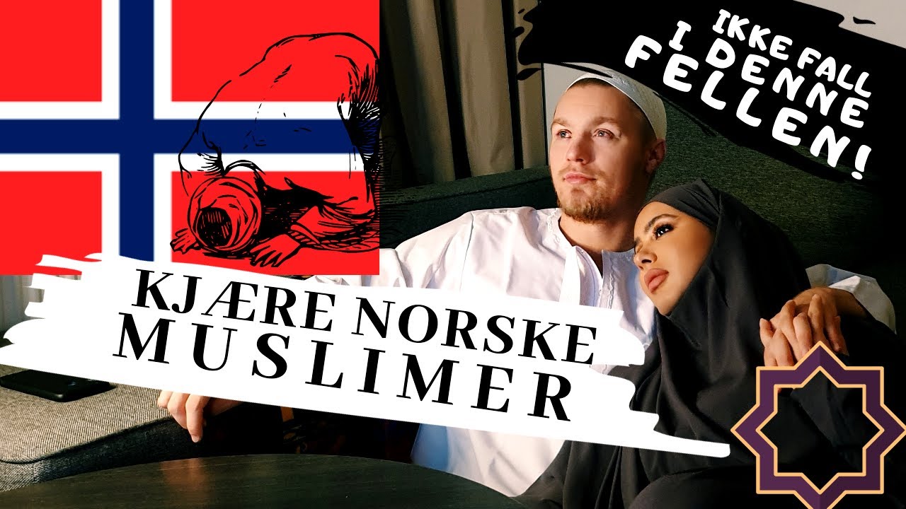 KJ&AElig;RE NORSKE MUSLIMER | SLUTT &Aring; SI DETTE!