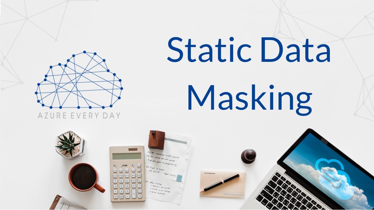 Static Data Masking