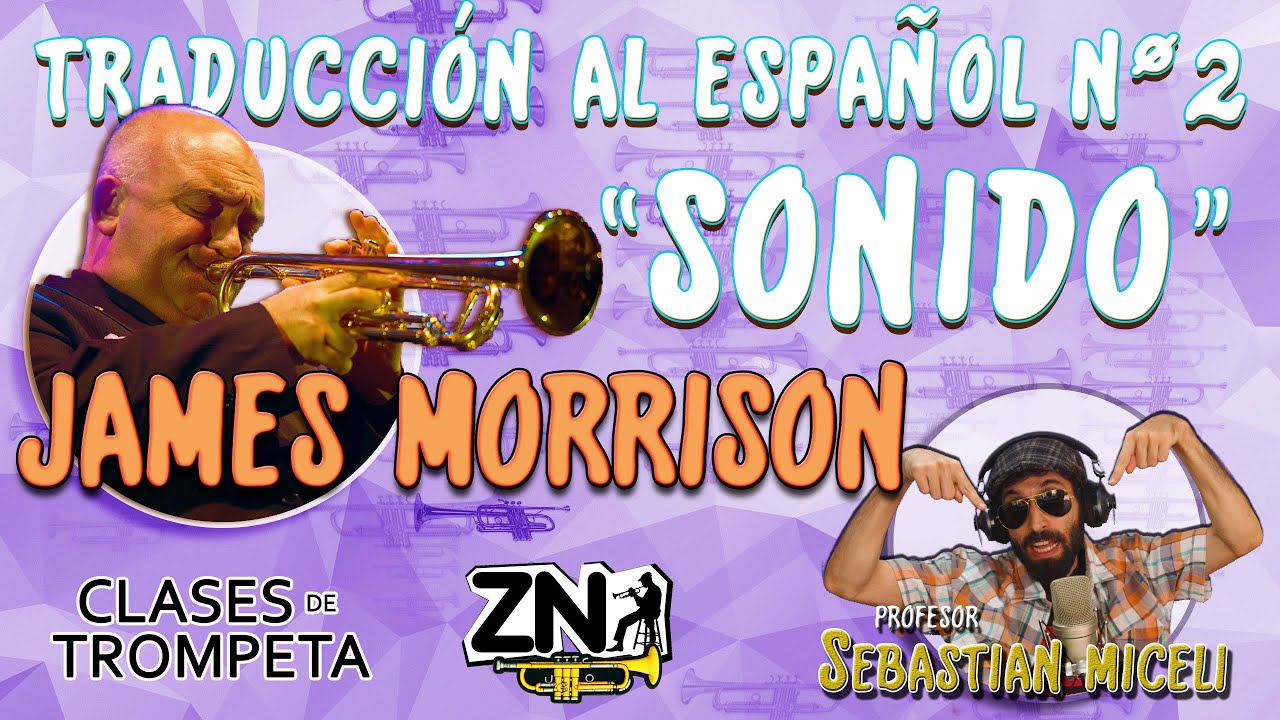 Tutorial de trompeta - James Morrison N°2 ¨Sonido¨ (traducción español)