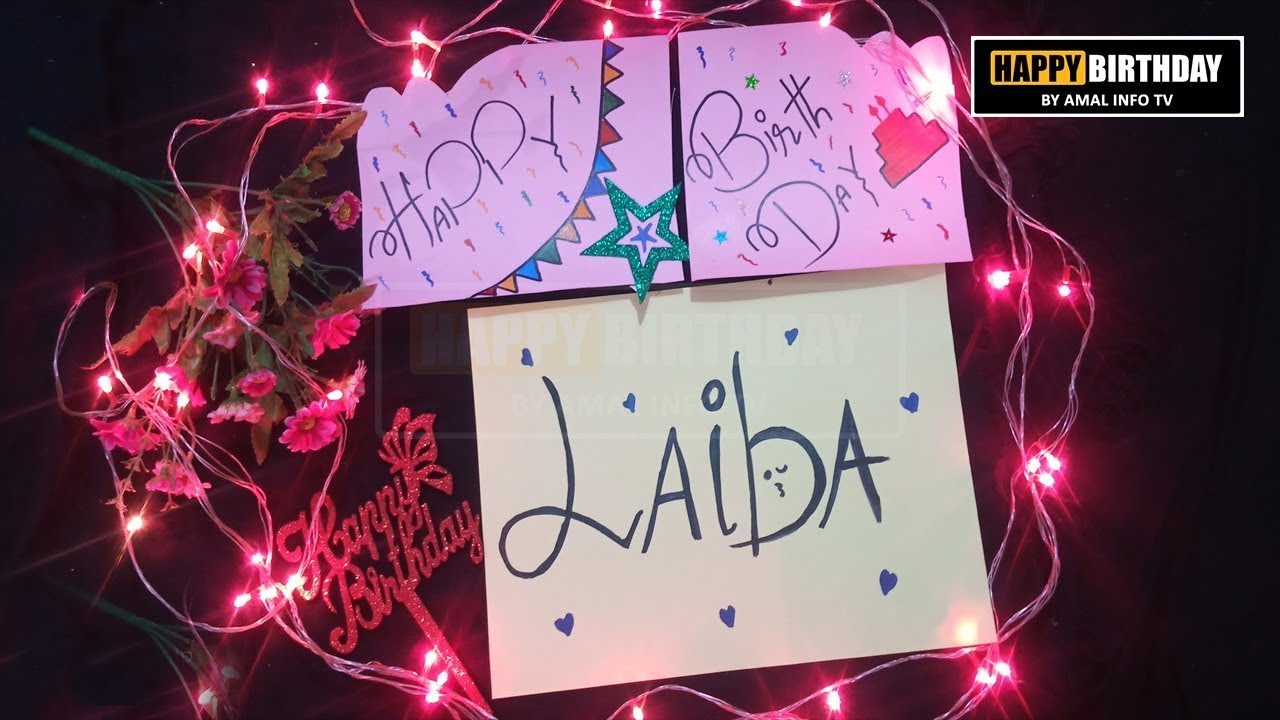 Happy Birthday Laiba Whatsapp Status | HBD Laiba Whatsapp Status | Amal Info TV