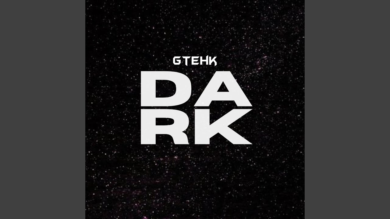 Dark (feat. UK HUB.)
