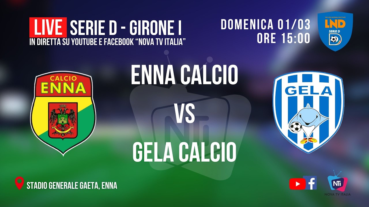 🔴 ENNA CALCIO vs GELA CALCIO - Serie D (Girone I)