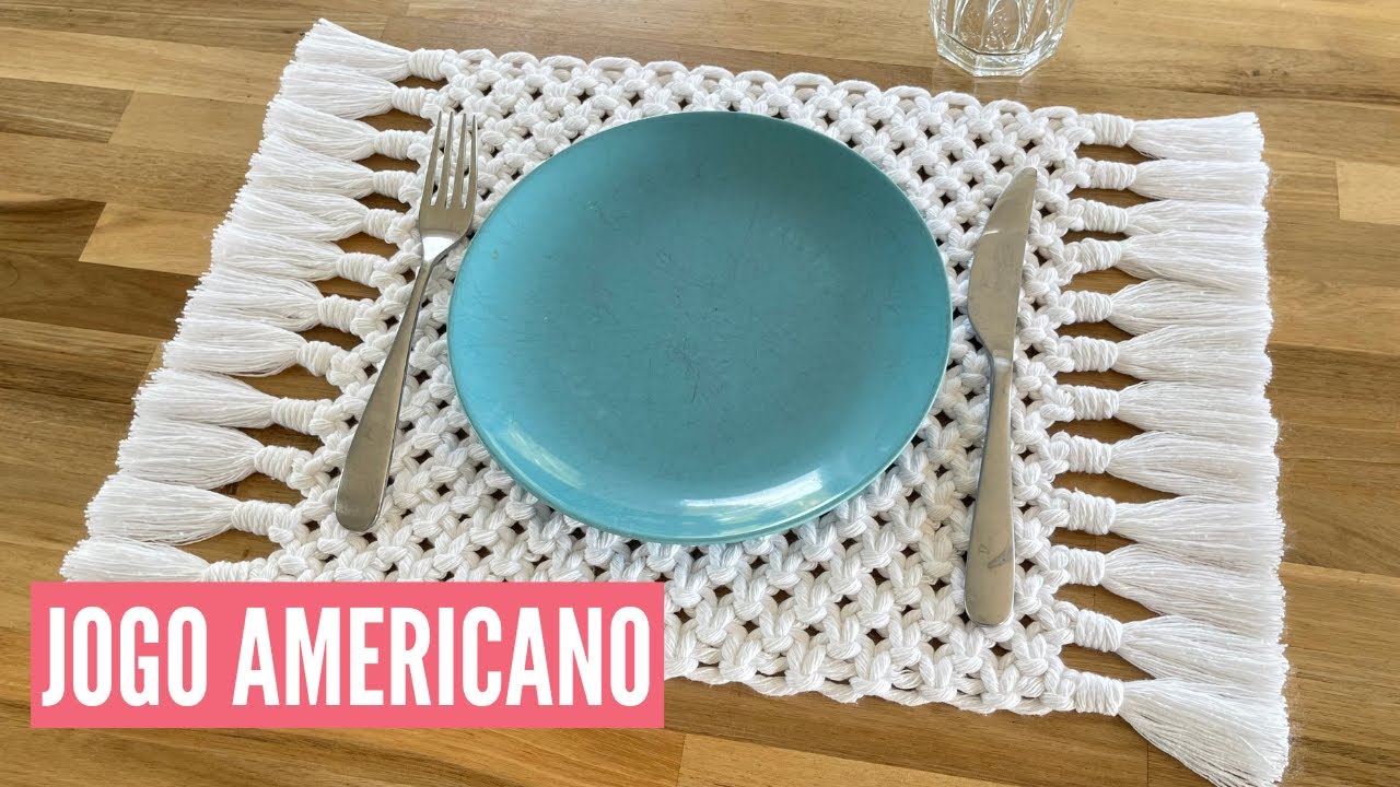 Jogo americano de macramê | Tutorial Passo a Passo